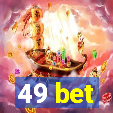 49 bet