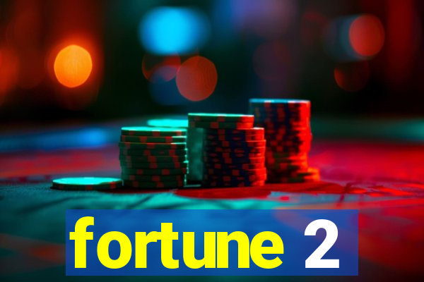 fortune 2