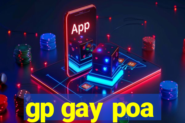 gp gay poa