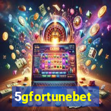 5gfortunebet