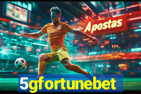 5gfortunebet