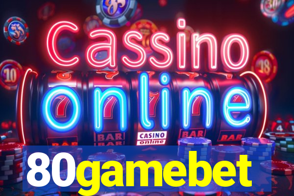 80gamebet