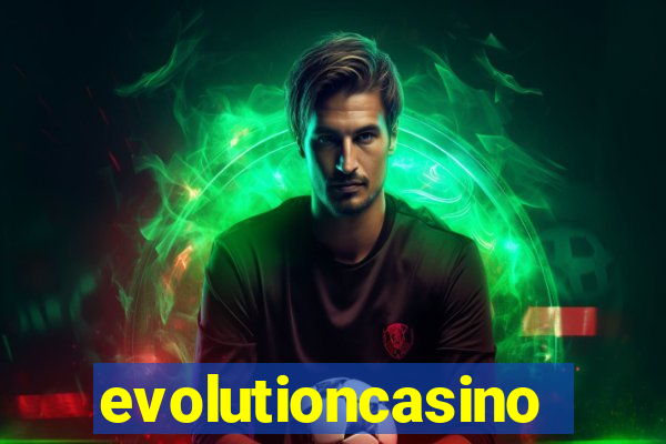 evolutioncasino