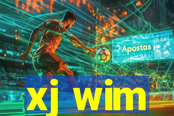 xj wim