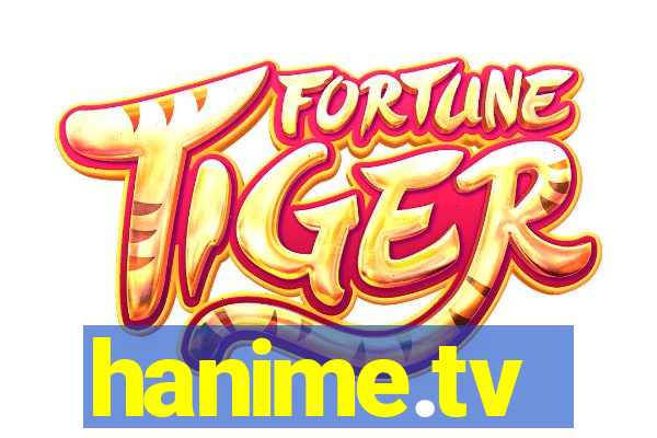 hanime.tv