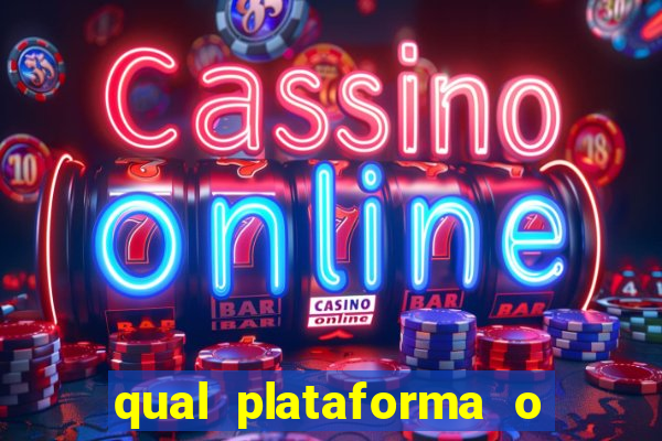 qual plataforma o buzeira joga