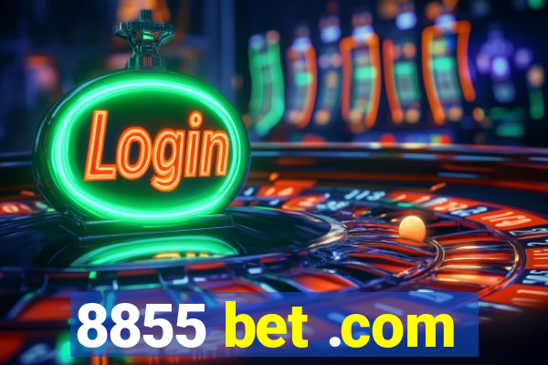 8855 bet .com