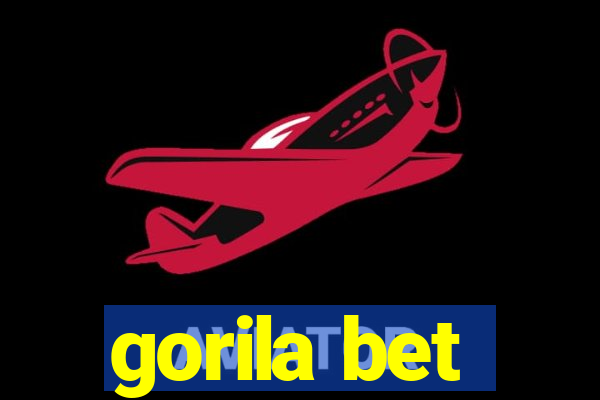 gorila bet