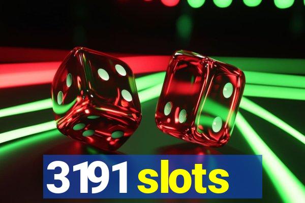 3191 slots