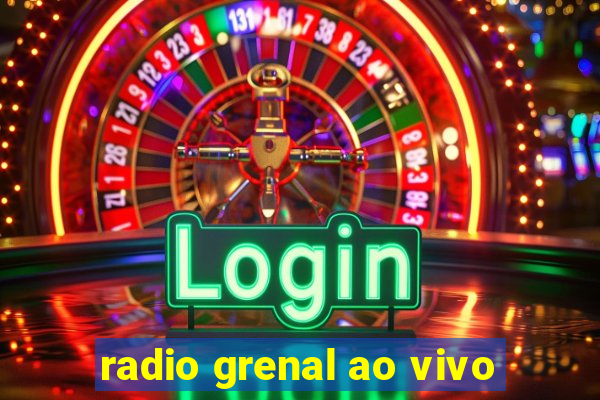 radio grenal ao vivo