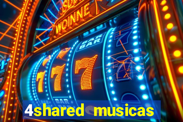 4shared musicas para baixar