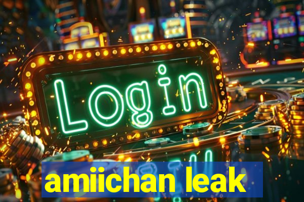 amiichan leak