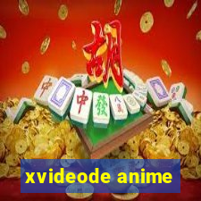 xvideode anime