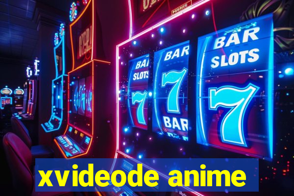 xvideode anime
