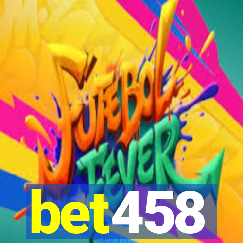 bet458