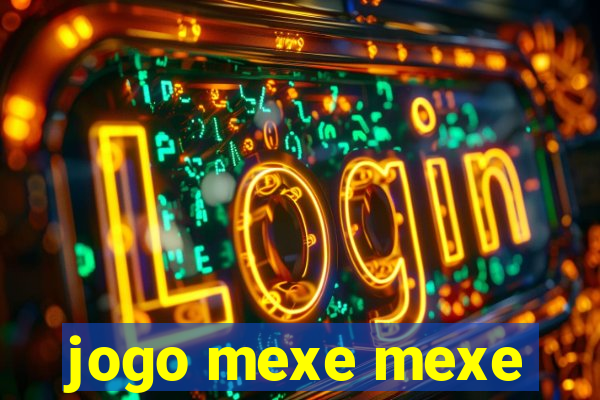 jogo mexe mexe