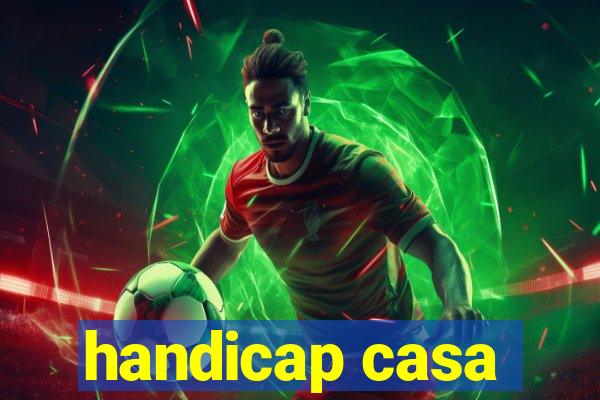 handicap casa