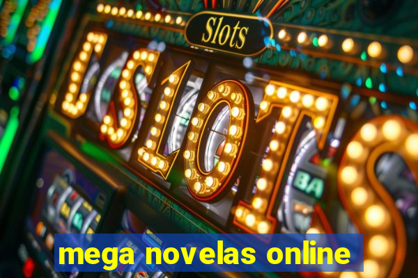 mega novelas online