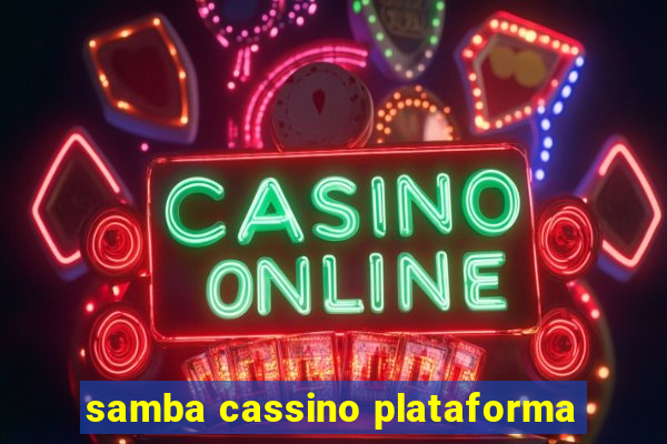 samba cassino plataforma