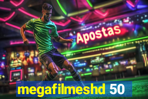 megafilmeshd 50
