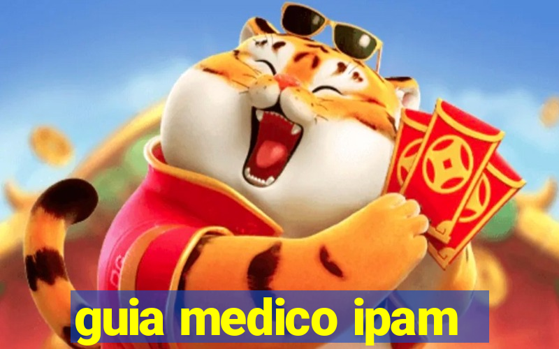 guia medico ipam