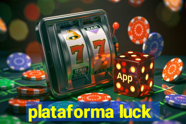 plataforma luck