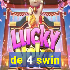 de 4 swin