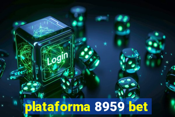 plataforma 8959 bet