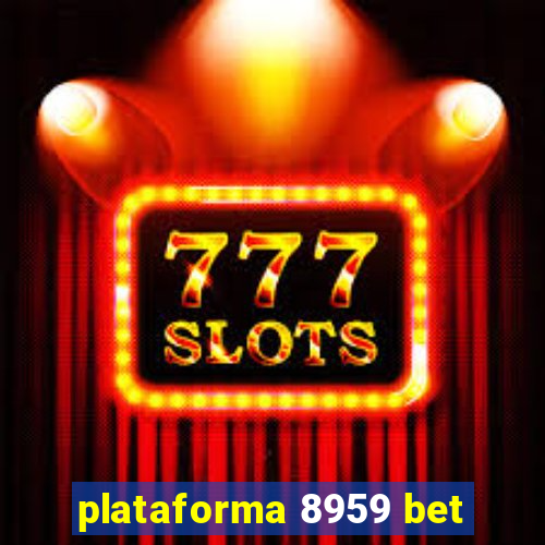 plataforma 8959 bet