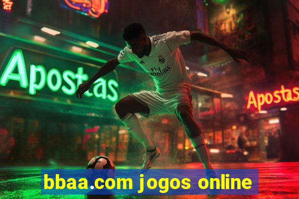 bbaa.com jogos online