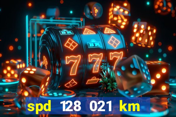 spd 128 021 km 000 metros 200 mapa