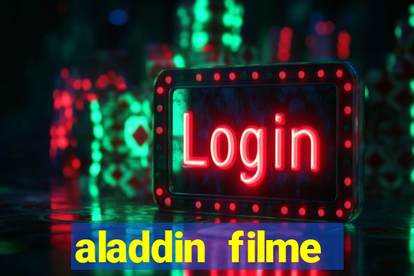 aladdin filme completo drive