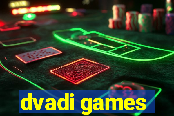dvadi games