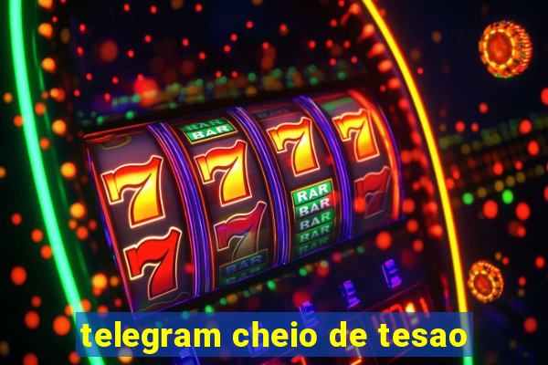 telegram cheio de tesao