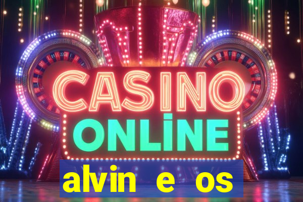 alvin e os esquilos 5