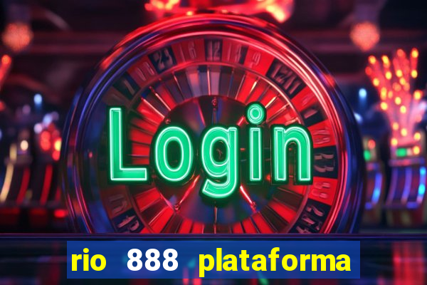rio 888 plataforma de jogos
