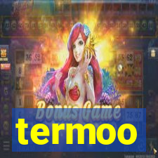 termoo