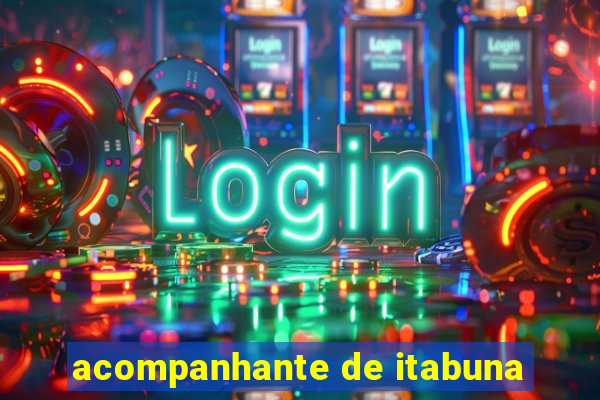 acompanhante de itabuna