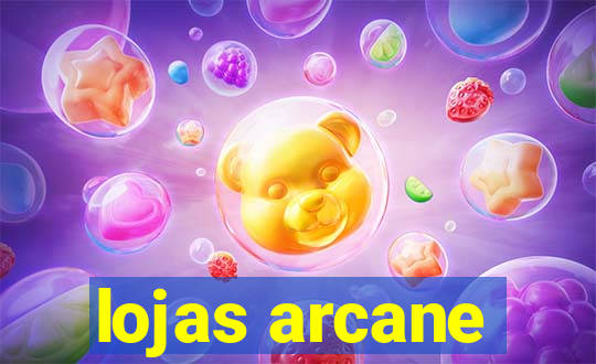 lojas arcane