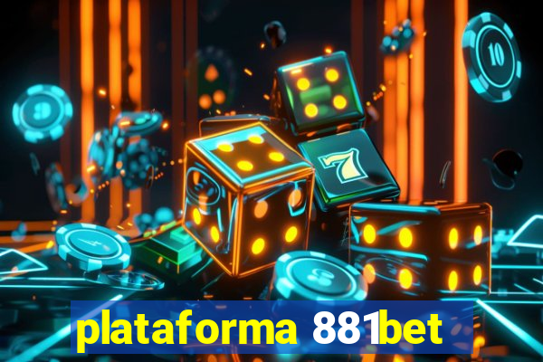plataforma 881bet