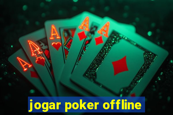 jogar poker offline
