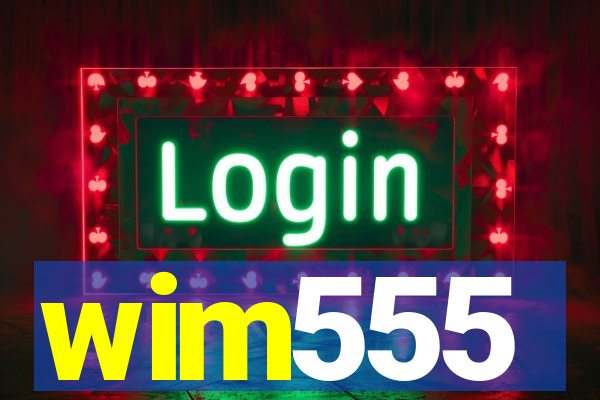 wim555