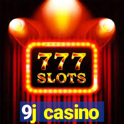 9j casino