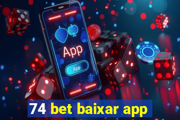 74 bet baixar app