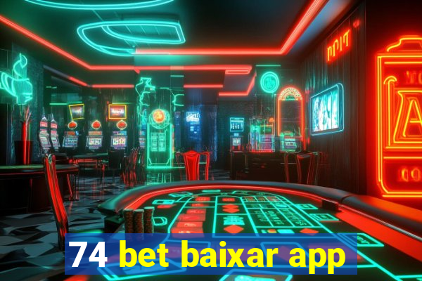 74 bet baixar app