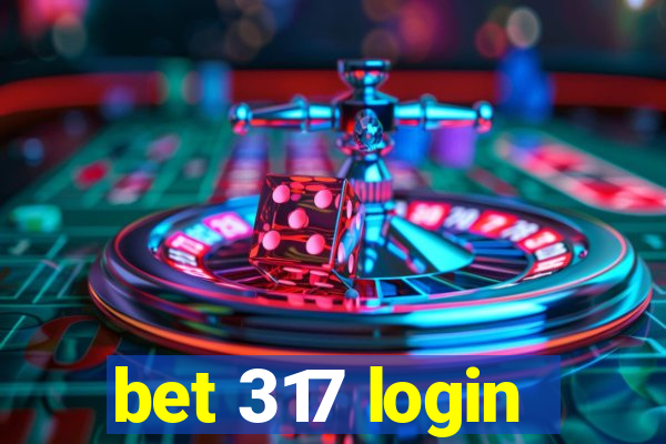 bet 317 login