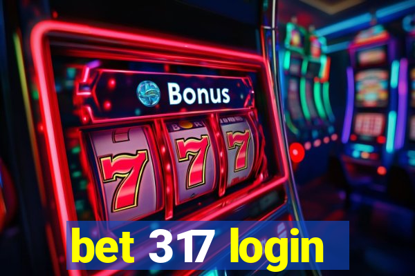 bet 317 login