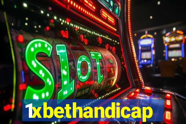 1xbethandicap