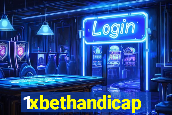 1xbethandicap