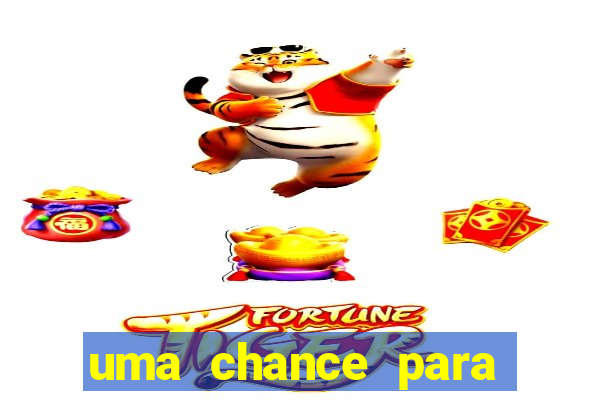 uma chance para lutar filme completo dublado